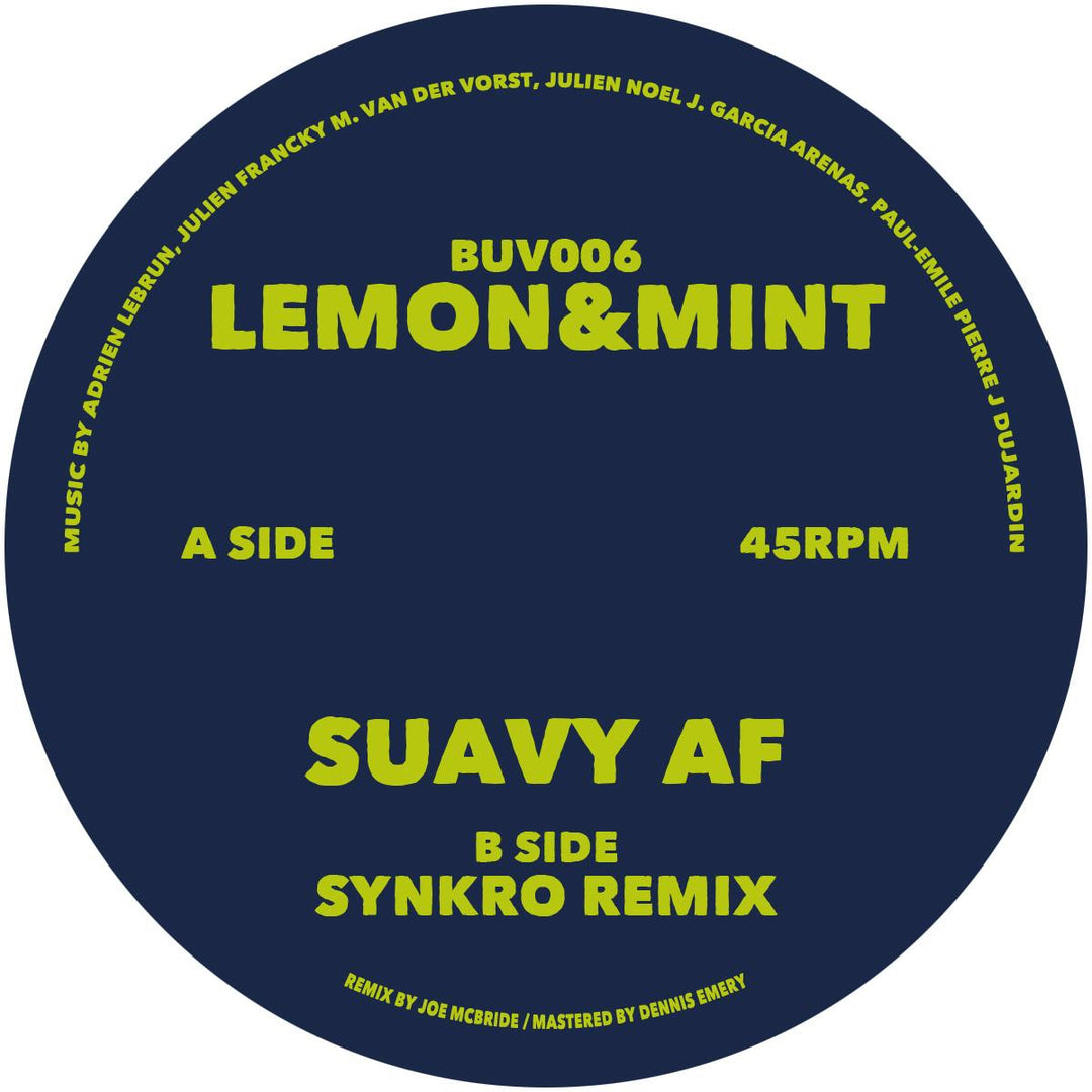Lemon & Mint - Suavy Af / Synkro Remix