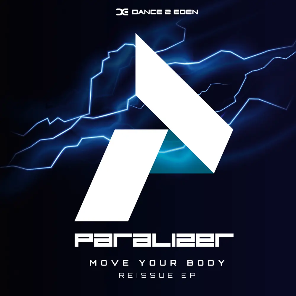 Paralizer – Move Your Body / Reissue EP