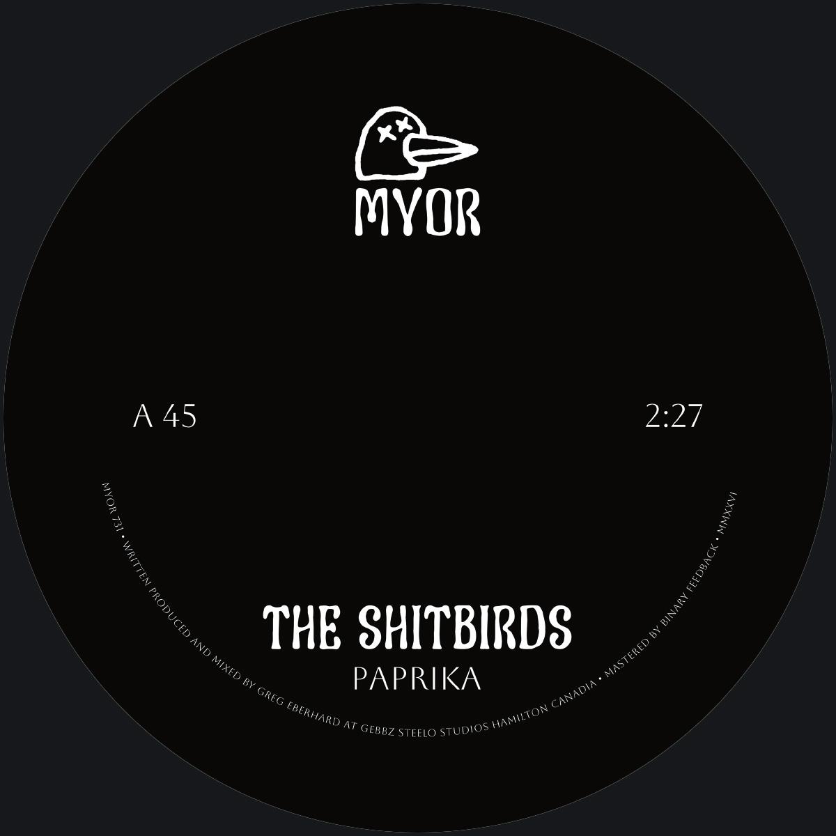 The Shitbirds - Paprika / Shaloman
